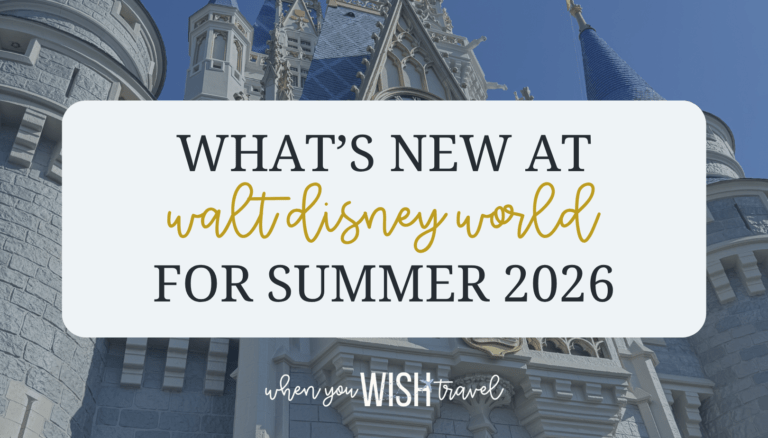 What’s New at Walt Disney World This Summer (2026 Update)